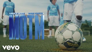 Likkle Addi Vybz Kartel  MOTM Man of the Match official music video [upl. by Hollah]