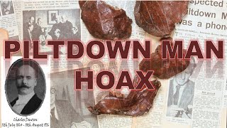 Piltdown Man Hoax The Famous Fossil Forgery [upl. by Jenkins]