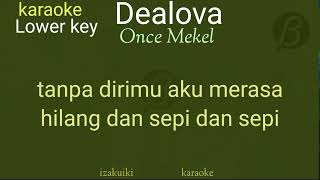 Dealova karaoke Once mekel [upl. by Justinn]