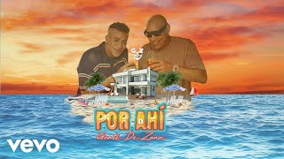 Gente De Zona  Por Ahí Video Oficial [upl. by Marge]