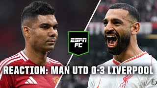 ‘Complete amp utter DOMINATION’ 😱 Manchester United vs Liverpool reaction  ESPN FC [upl. by Refitsirhc]