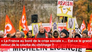 « La France au bord de la crise sociale »… Estce le grand retour de la courbe du chômage [upl. by Neeloj]