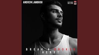 Break a Broken Heart [upl. by Annal]