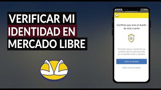 Cómo Validar y Verificar tu Identidad en Mercado Libre ¿Quién Puede Ver mi Identidad y mis Datos [upl. by Hazard]