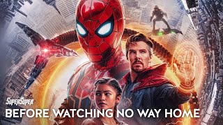 Movies to Watch Before Spiderman No Way Home  Everything You Need To Know  SuperSuper [upl. by Jyoti]