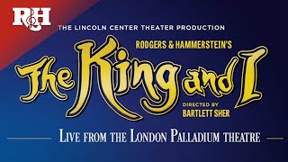 THE KING AND I From The London Palladium  Tickets Now On Sale [upl. by Aerdnaed]