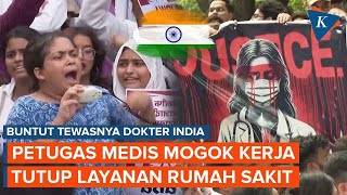 Dokter India Tewas Diperkosa Petugas Medis Serukan Mogok Kerja dan Hentikan Layanan Kesehatan [upl. by Elburt]