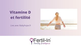 Vitamine D et Fertilité [upl. by Naiva]