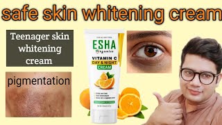 esha organic vitamin c day and night whitening creamTeenagers skin whitening cream [upl. by Malcah]