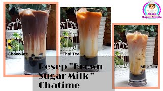 Bedah Resep Brown Sugar Milk quot Chatime quot 3 varian rasa yang lagi Hits [upl. by Orag273]