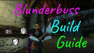 BLUNDERBUSS META BUILD GUIDE [upl. by Christopher]