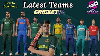 How to Download Latest Teams in Cricket 19 [upl. by Strader]