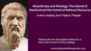 Misanthropy and Misology The Hatred of Mankind and the Hatred of Rational Discourse [upl. by Ocinom]