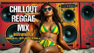 ✅ Chillout Reggae Mix  Laidback Mix  Relax Study Chill Instrumentals Reggae Music No Vocals [upl. by Donata]