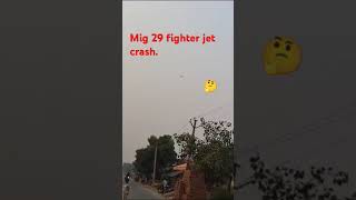 Mig29 fighter Jet crash agra  Kiraoli [upl. by Iny]