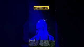 Adiyogi Light show  adiyogi Shiva  light show  adiyogi statue shorts shiva adiyogi [upl. by Aissatan283]