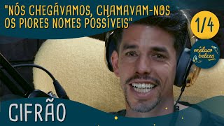 Cifrão  quotNós chegávamos chamavamnos os piores nomes possíveisquot  Maluco Beleza 14 [upl. by Nesbitt]