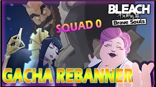 REBANNER SQUAD 0 RENEWED ICHIBE KIRIO amp SENJUMARU GACHA 15 STEP  Bleach Brave Souls [upl. by Iridis120]