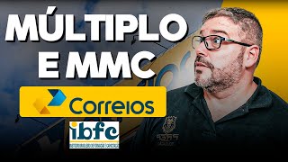 Concurso dos Correios  Matemática da Banca IBFC  Aula Múltiplos e MMC [upl. by Dichy836]