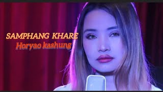 SAMPHANG KHARE HORYAO KASHUNG [upl. by Auria]