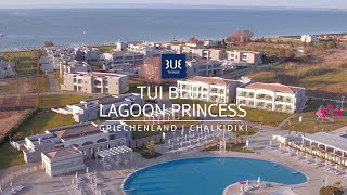 TUI BLUE Lagoon Princess  5 Sterne Familienhotel in KalivesSithonia Chalkidiki  Griechenland [upl. by Aikcin154]