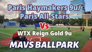 Paris Haymakers  AllStars Vs WTX Reign Gold 9u  Mavs Ballpark Dallas Texas  July 27 2024 [upl. by Burnie]