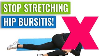 Hip Bursitis  Why Stretching Is Not a Good Idea [upl. by Levon990]