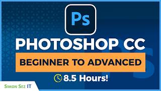 Adobe Photoshop CC Beginner to Advanced Tutorial 85 Hour Training Course [upl. by Diraf]