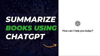 How to Summarize Any Books Using ChatGPT MUST TRY [upl. by Haronid74]