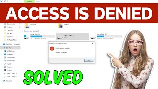 Access Is Denied In Windows 1011 Fix  Local Drive Is Not Accessible Problem Simple amp Quick Way [upl. by Jonette]