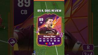 89 Ruben Dias Review in EA Sports FC 25 shorts short fc25 eafc25 fifa ultimateteam trackstars [upl. by Nauqyt]