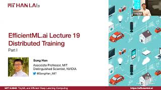 EfficientMLai Lecture 19  Distributed Training Part 1 Zoom Recording MIT 65940 Fall 2024 [upl. by Hamann385]