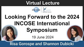 20240619 Looking Forward to the INCOSE International Symposium Gorospe [upl. by Kopple]