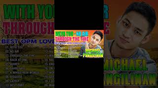 With You No Air  Michael Pangilinan Cover New Songs Nonstop 2024 💖 Best OPM Love Songs 2024 [upl. by Folsom]