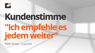 Kundenstimme Maik Gross Lucrum [upl. by Iden]