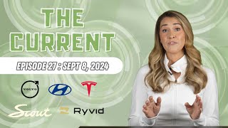 The Current  Weekly EV News Ep27 Sept 8 2024 [upl. by Gebelein]