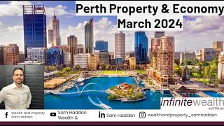 Perth Property Market Update  March 2024  Sam Hadden  Infinite Wealth [upl. by Jentoft]