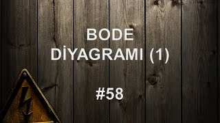 Bode Diyagramları 1  58 [upl. by Ainoda]