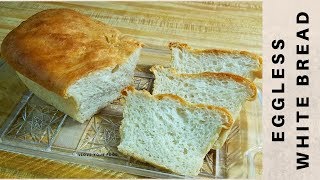 Homemade Bread  Eggless Bread With No Machine  घर पर आसानी से ब्रेड बनाएं  Bread Recipes [upl. by Bethesde]