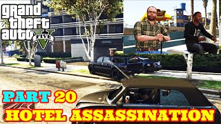 GTA V PART 20  Mission Hotel Assassination [upl. by Columbine]