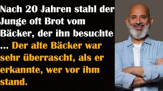 Zwanzig Jahre später besuchte das Kind das oft Brot aus der Bäckerei stahl den alten Bäcker [upl. by Ahsiym]