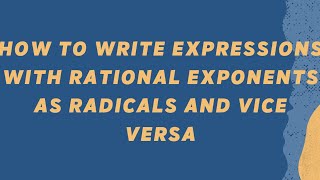 How to write Expressions with Rational Exponents as Radicals and vice versa I Mpante Math Tutorials [upl. by Natanoj]