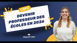 CRPE  Devenir professeur des écoles en 2026 [upl. by Nnylirehs763]