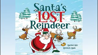 Santas Lost Reindeer A Christmas Book That Will Keep You Laughing by Rachel Hilz  Read Aloud [upl. by Sinnal409]