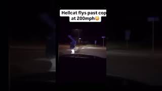 Hellcat speeds past police at 200mph 😮 shorts shortvideo dashcam hellcat [upl. by Akkim]