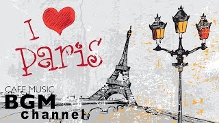 French CAFE Music  Romantic Accordion Music  Relaxing JAZZ  Paris Cafe Music [upl. by Troc]