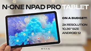 NOne Npad Pro Tablet BEST BUDGET TABLET with 2K RESOLUTION  Check out the Review 2023 [upl. by Berke]