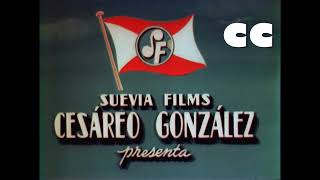 SUEVIA FILMS CESÁREO GONZÁLEZ CABECERA DE LA PRODUCTORA Y DISTRIBUIDORA CINEMÁTOGRAFICA [upl. by Oiratno]