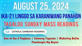 25 August 2024 Tagalog Sunday Mass Readings  Ika–21 Linggo sa Karaniwang Panahon B [upl. by Enelhtak]