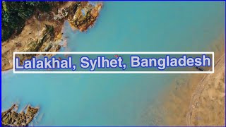 Lalakhal Sylhet Bangladesh  AHSAN [upl. by Isabea]